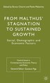 From Malthus' Stagnation to Sustained Growth by Bruno Chiarini, Hardcover | Indigo Chapters