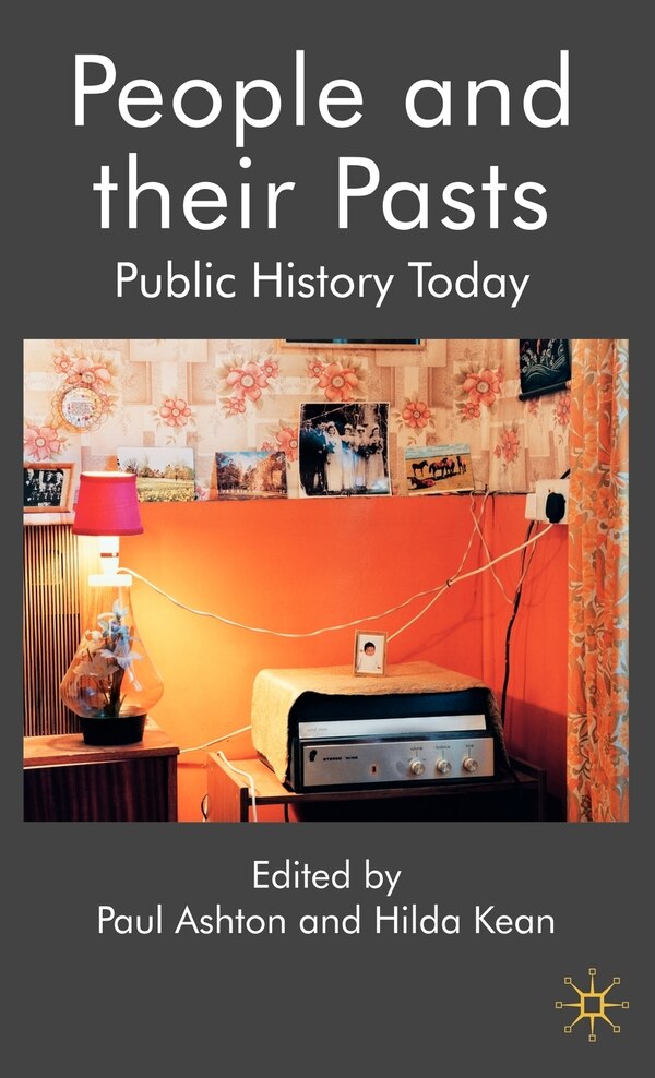 People And Their Pasts by P. Ashton, Hardcover | Indigo Chapters