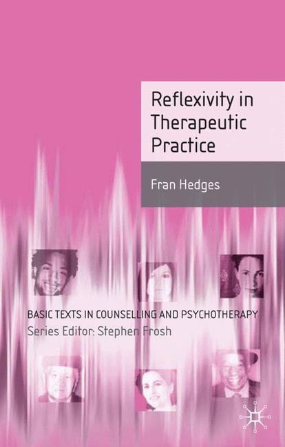 Reflexivity In Therapeutic Practice by Fran Hedges, Paperback | Indigo Chapters