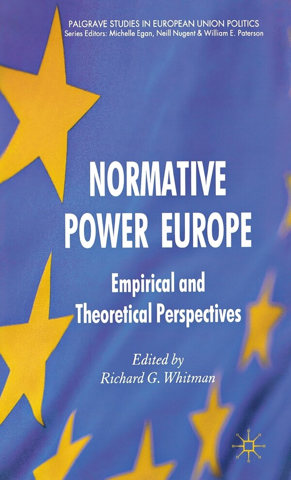 Normative Power Europe by R. Whitman, Hardcover | Indigo Chapters