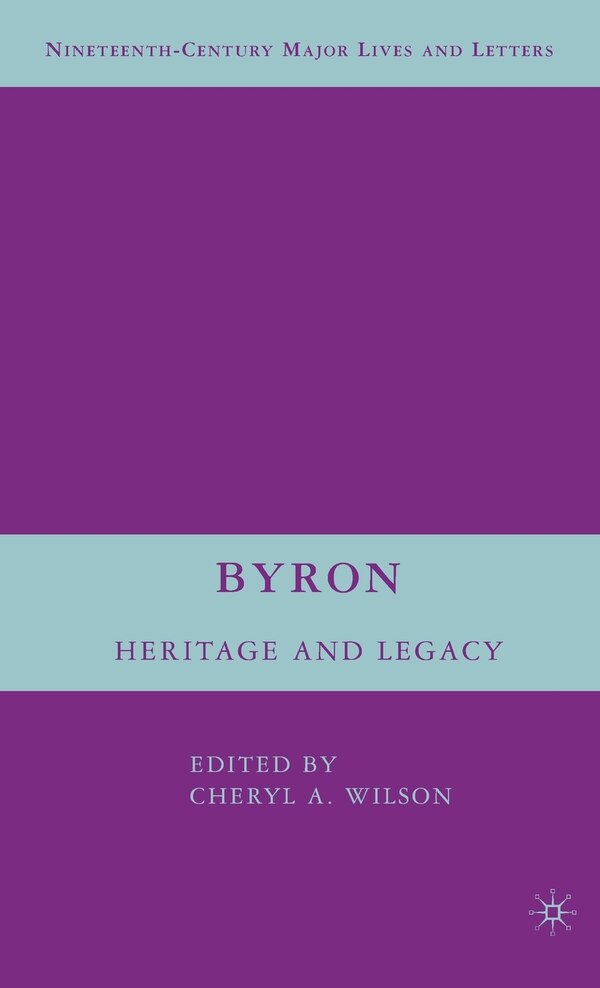 Byron by C. Wilson, Hardcover | Indigo Chapters