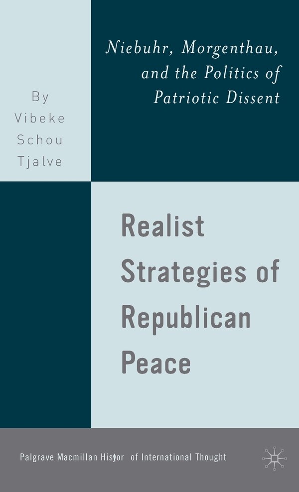 Realist Strategies Of Republican Peace by V. Tjalve, Hardcover | Indigo Chapters