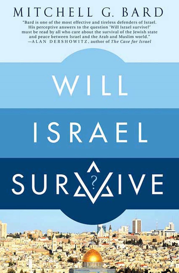 Will Israel Survive? by Mitchell G. Bard, Paperback | Indigo Chapters
