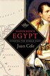 Napoleon's Egypt by Juan Cole, Paperback | Indigo Chapters