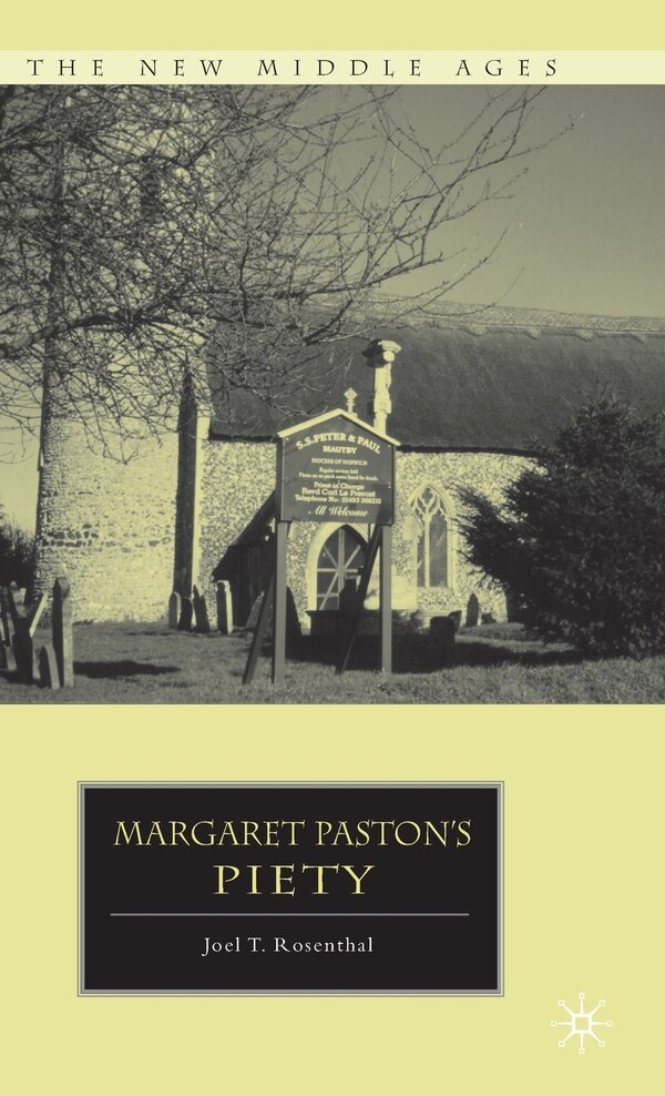 Margaret Paston's Piety by J. Rosenthal, Hardcover | Indigo Chapters