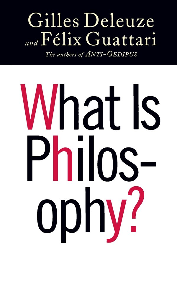 What Is Philosophy? by Gilles Deleuze, Paperback | Indigo Chapters