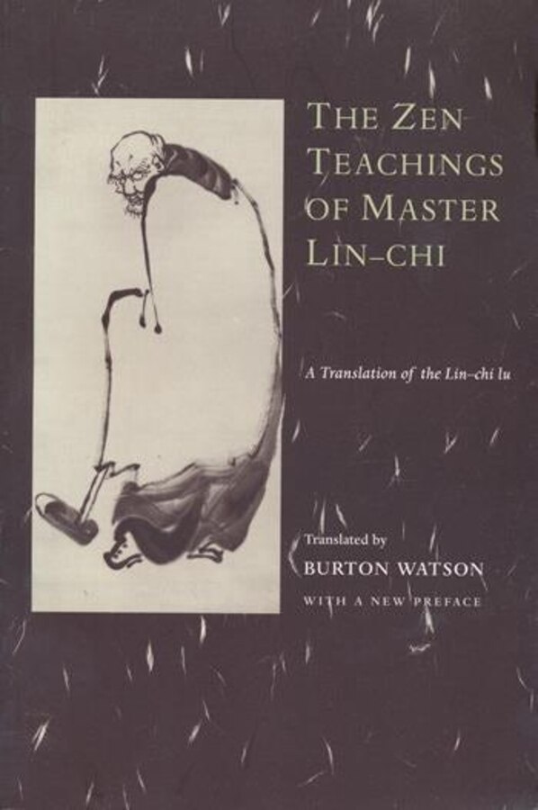 The Zen Teachings of Master Lin-Chi by Burton Watson, Paperback | Indigo Chapters