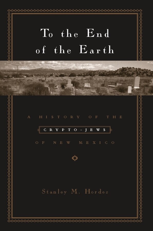 To the End of the Earth by Stanley Hordes, Hardcover | Indigo Chapters