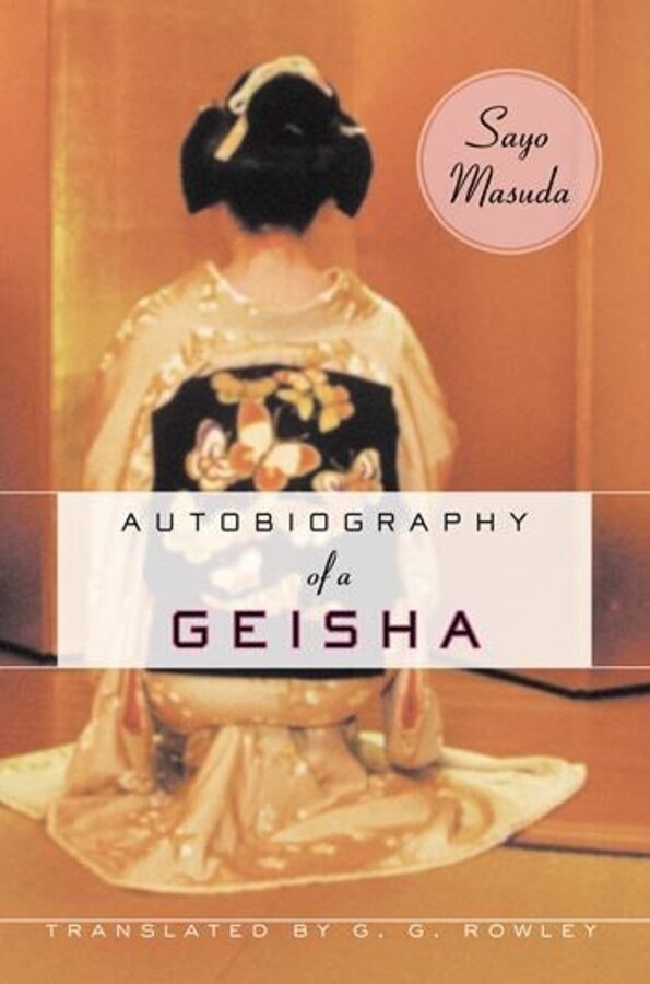 Autobiography of a Geisha by Sayo Masuda, Paperback | Indigo Chapters