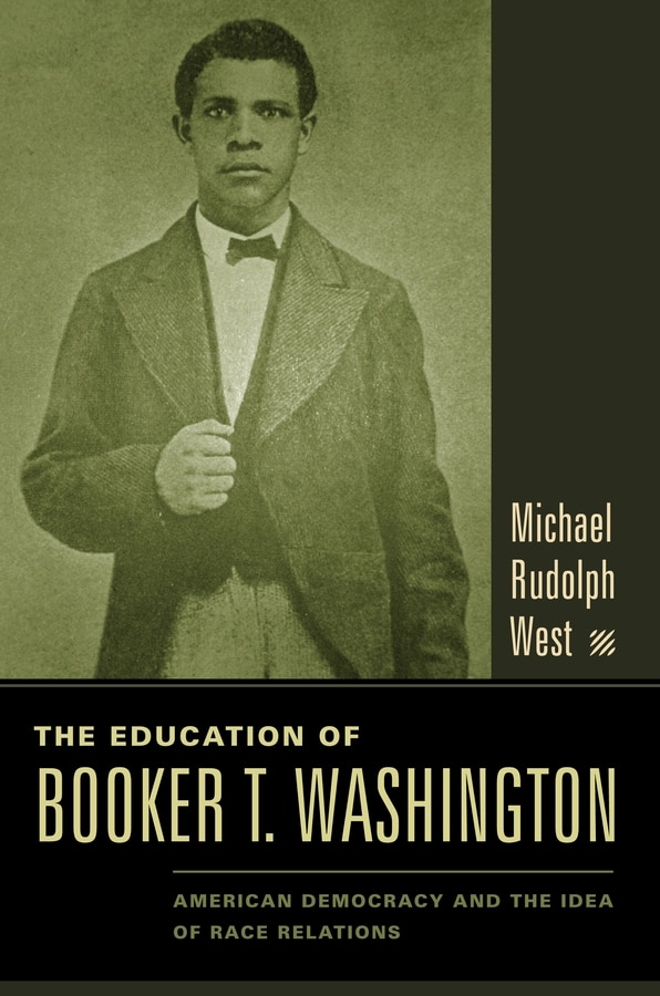 The Education of Booker T. Washington by Michael West, Paperback | Indigo Chapters