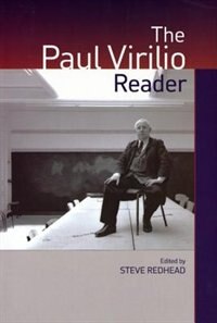 The Paul Virilio Reader, Paperback | Indigo Chapters