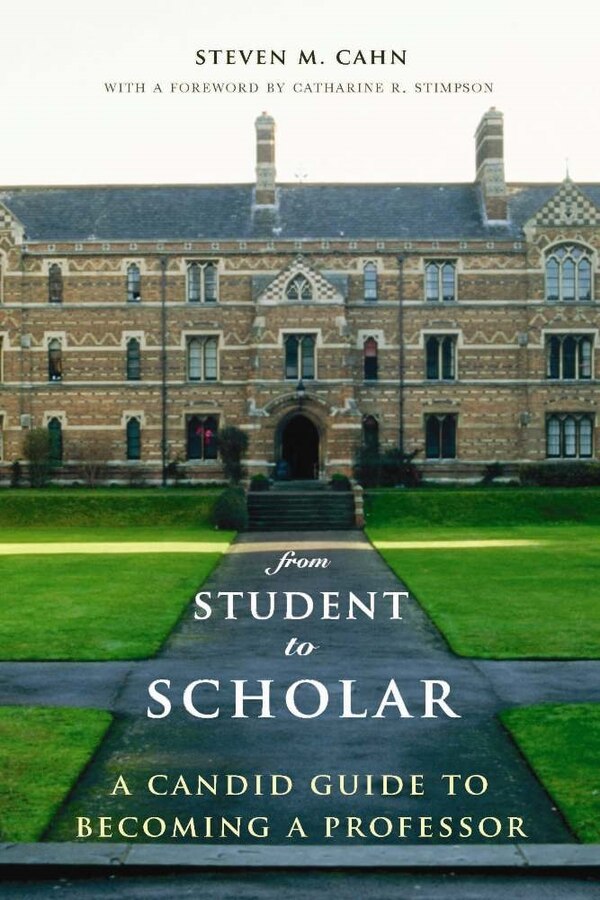 From Student to Scholar by Steven Cahn Paperback | Indigo Chapters