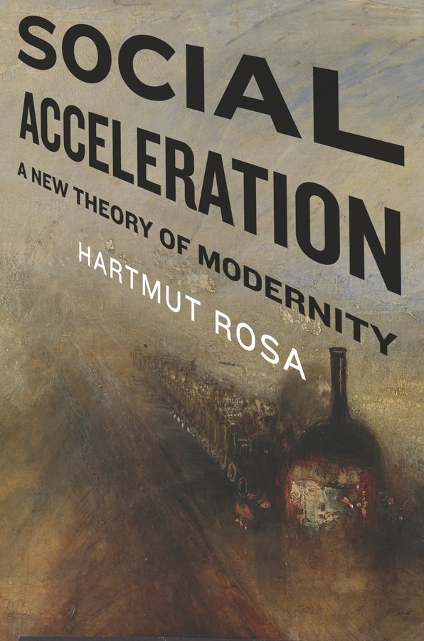 Social Acceleration by Hartmut Rosa, Paperback | Indigo Chapters