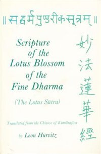 Scripture of the Lotus Blossom of the Fine Dharma by Leon Hurvitz, Hardcover | Indigo Chapters