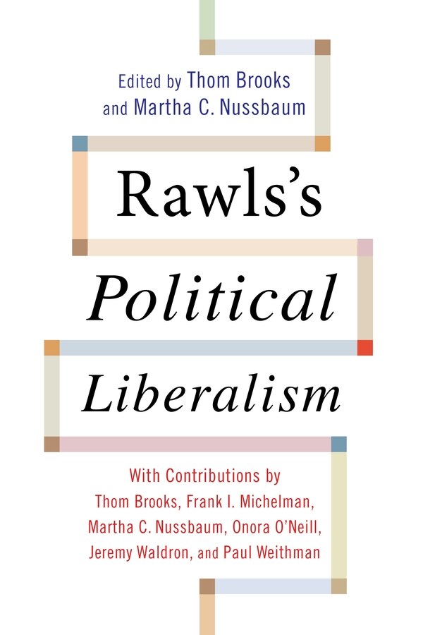 Rawls's Political Liberalism by Thom Brooks, Paperback | Indigo Chapters