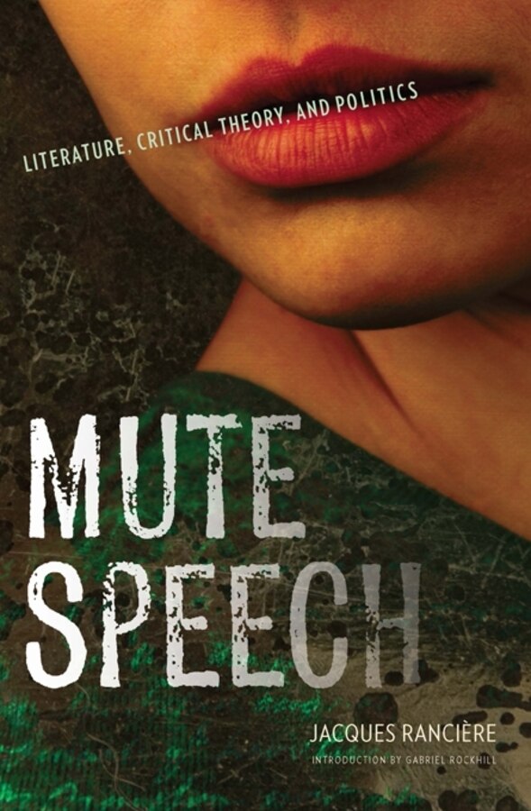 Mute Speech by Jacques Rancière, Hardcover | Indigo Chapters