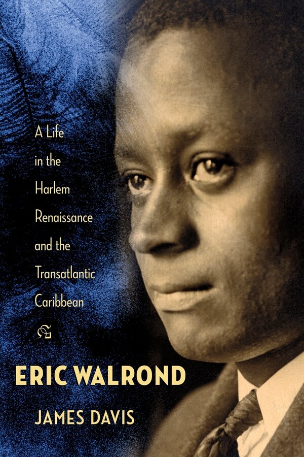 Eric Walrond by James Davis, Hardcover | Indigo Chapters