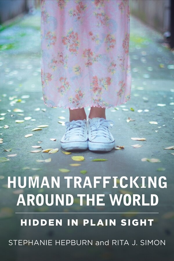 Human Trafficking Around the World by Stephanie Hepburn, Hardcover | Indigo Chapters