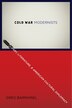 Cold War Modernists by Greg Barnhisel, Hardcover | Indigo Chapters