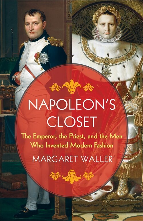 Napoleon's Closet by Margaret Waller, Hardcover | Indigo Chapters