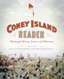 A Coney Island Reader by Louis Parascandola, Paperback | Indigo Chapters