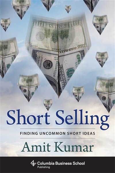 Short Selling by Amit Kumar, Hardcover | Indigo Chapters