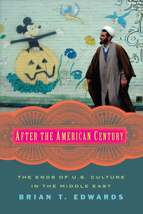 After the American Century by Brian Edwards, Hardcover | Indigo Chapters