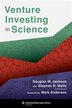 Venture Investing in Science by Douglas Jamison, Hardcover | Indigo Chapters