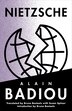 Nietzsche by Alain Badiou, Hardcover | Indigo Chapters