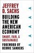 Building The New American Economy by Jeffrey D. Sachs, Hardcover | Indigo Chapters