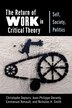 The Return of Work in Critical Theory by Christophe Dejours, Hardcover | Indigo Chapters