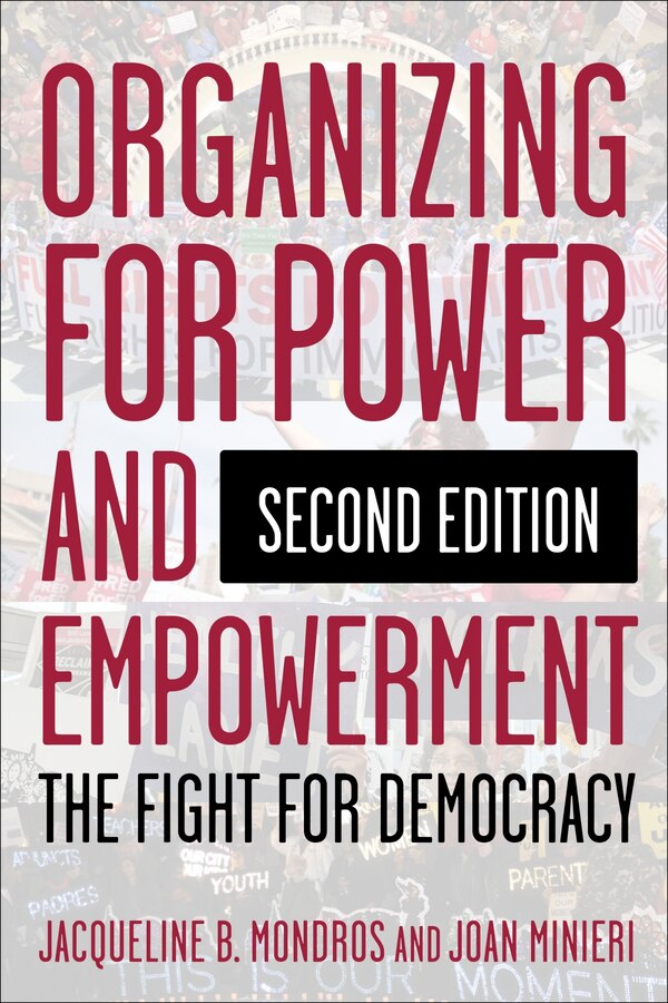 Organizing For Power And Empowerment by Jacqueline Mondros, Hardcover | Indigo Chapters
