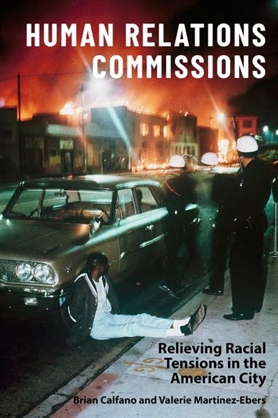 Human Relations Commissions by Valerie Martinez-Ebers, Paperback | Indigo Chapters