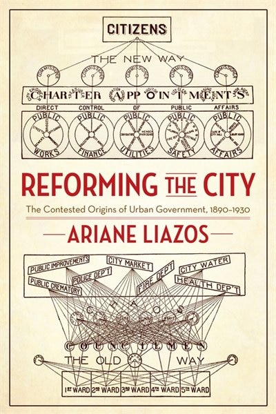 Reforming the City by Ariane Liazos, Hardcover | Indigo Chapters