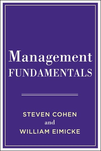 Management Fundamentals by Steven Cohen, Hardcover | Indigo Chapters