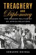 Treachery and Diplomacy by Sobukwe Odinga, Hardcover | Indigo Chapters