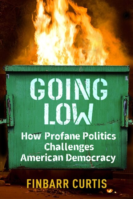 Going Low by Finbarr Curtis, Hardcover | Indigo Chapters