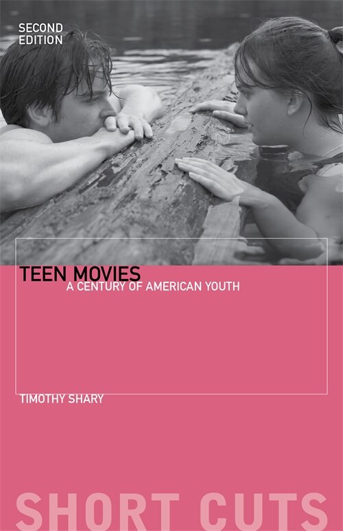 Teen Movies by Timothy Shary, Paperback | Indigo Chapters