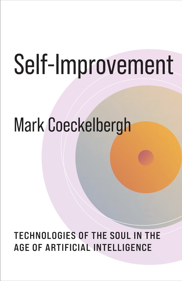 Self-improvement by Mark Coeckelbergh, Paperback | Indigo Chapters