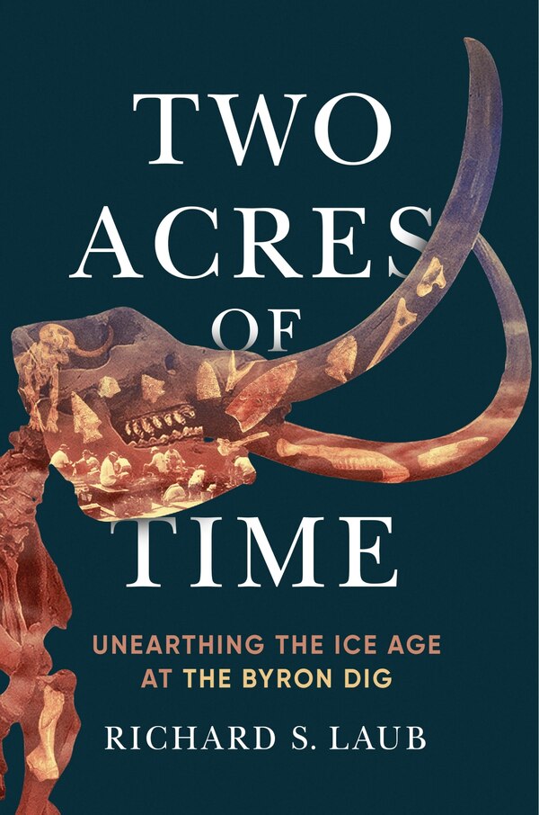 Two Acres of Time by Richard S. Laub, Hardcover | Indigo Chapters