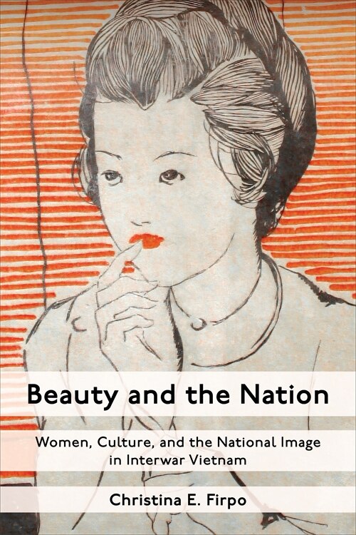 Beauty and the Nation by Christina E. Firpo, Paperback | Indigo Chapters
