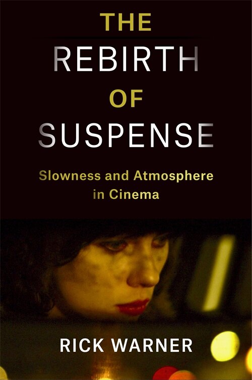 The Rebirth of Suspense by Rick Warner