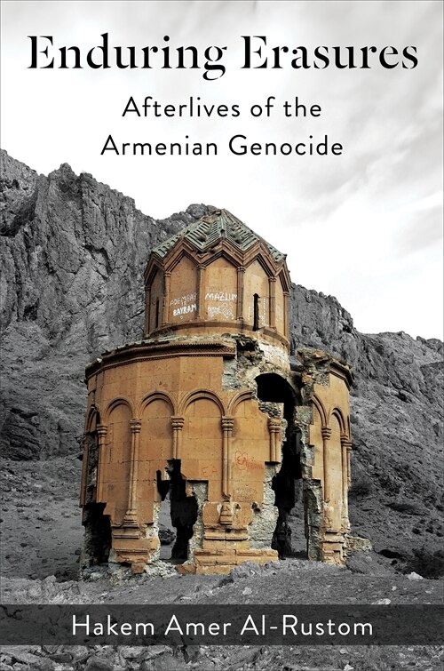 Enduring Erasures by Hakem Amer Al-Rustom, Hardcover | Indigo Chapters
