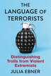 The Language of Terrorists by Julia Ebner, Paperback | Indigo Chapters