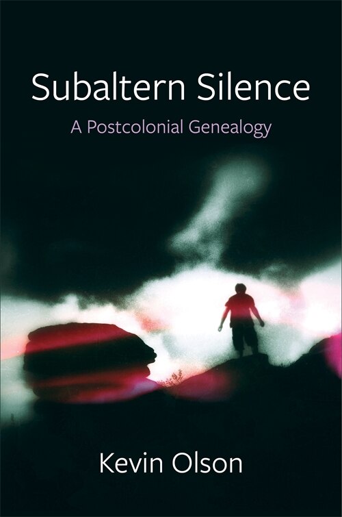 Subaltern Silence by Kevin Olson, Hardcover | Indigo Chapters