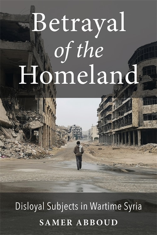 Betrayal of the Homeland by Samer Abboud, Paperback | Indigo Chapters