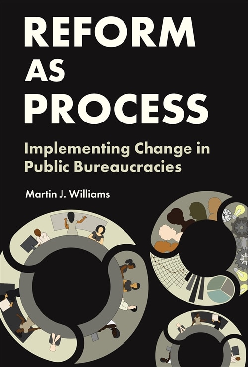 Reform as Process by Martin J. Williams, Hardcover | Indigo Chapters