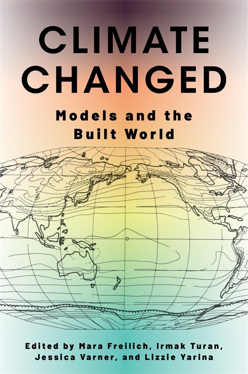 Climate Changed by Mara Freilich, Hardcover | Indigo Chapters