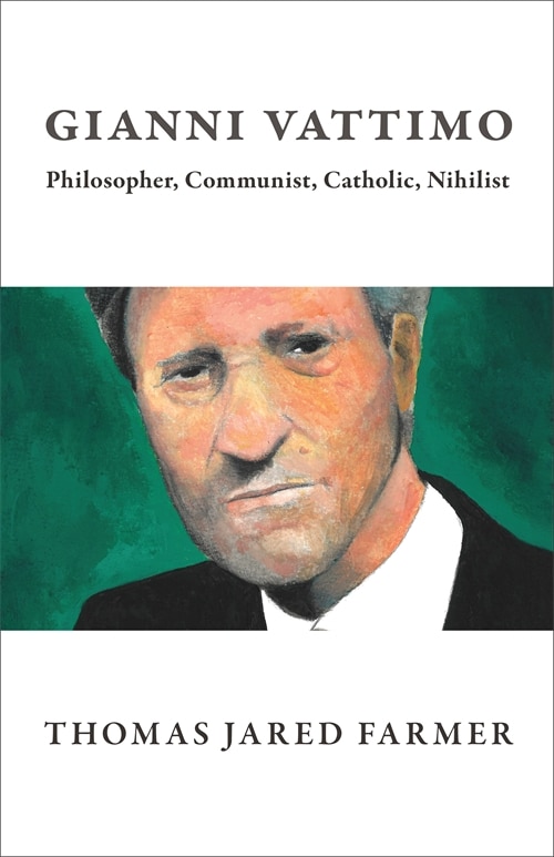 Gianni Vattimo by Thomas Jared Farmer, Hardcover | Indigo Chapters
