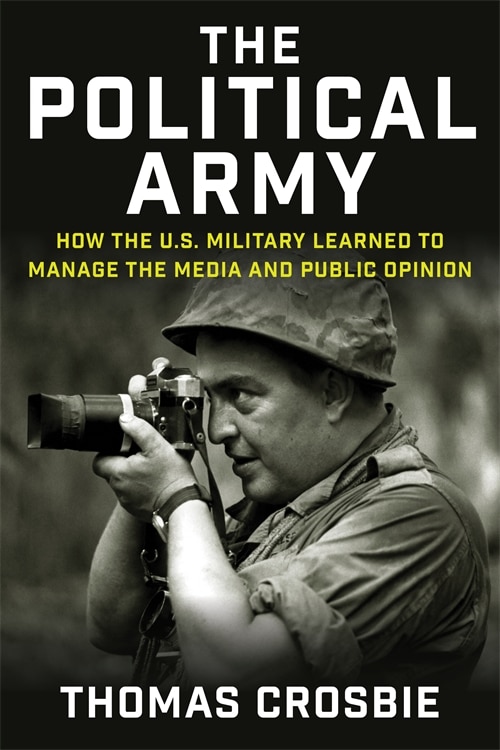 The Political Army by Thomas Crosbie, Paperback | Indigo Chapters